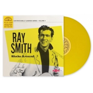 Smith, Ray 'Shake Around  – Sun Rockabilly Legends' 10“ LP