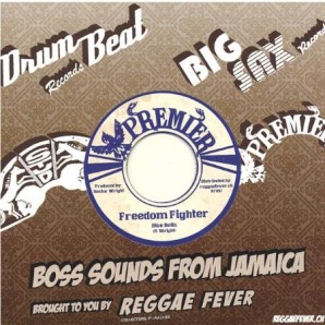 Blue Bells 'Freedom Fighter' + 'Freedom Dub' 7"