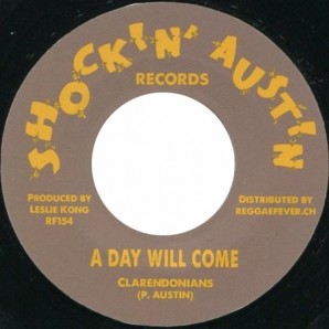 Clarendonians 'A Day Will Come' + Don Drummond 'VAT 7'  7"
