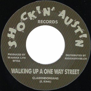 Clarendonians 'Walking Up A One Way Street' + Dynamites 'Instrumental'  7"