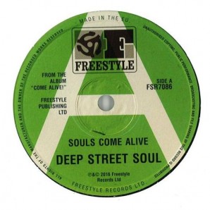 Deep Street Soul 'Souls Come Alive' + 'Done Me Wrong'  7"