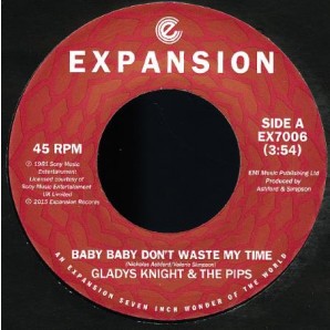 Gladys Knight & The Pips 'Baby Baby Don’t Waste My Time' + 'If You Ever Need Somebody'  7"