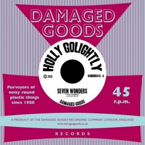 Golightly, Holly 'Seven Wonders' + 'Nothing Lost'  7"