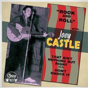 Castle Joey 'That Ain’t Nothing But Right'  7"