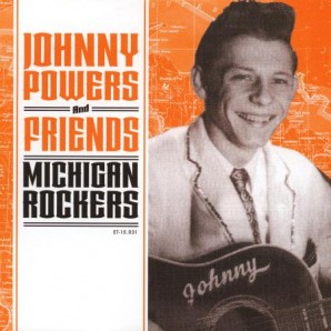 Powers, Johnny & Friends 'Michigan Rockers'  7"