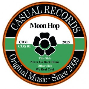 Moon Hop 'Never Go Back Home' + 'We Real Cool'  7"