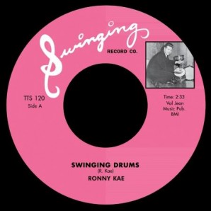 Kae, Ronny 'Swinging Drums' + Ronny Kay & Saints 'Swimming Drums'  7"