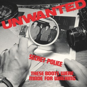 Unwanted 'Secret Police' + 'These Boots Were Made For Walking' 7" blue vinyl