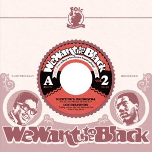 V.A. 'We Want To Be Black Vol.2'  7"