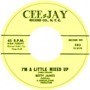 James, Betty 'Im A Little Mixed Up + Help Me To Find My Love'  7"