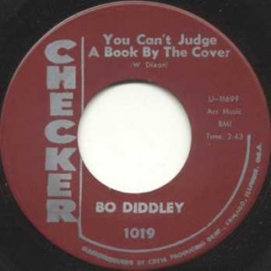 Diddley, Bo 'You Can't Judge A Book By The Cover' + 'I Can Tell'  7"