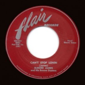 James, Elmore 'Can't Stop Lovin' + 'Make A Little Love'  7"