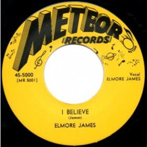 James, Elmore 'I Believe' + 'I Held My Baby Last Night'  7"