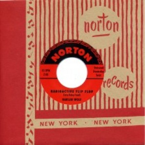Harlan Wolf 'Radioactive Flip Flop' +  Marty Waters 'Midnight Blues'  7"