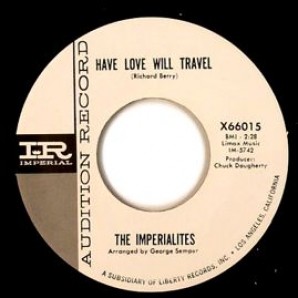 Imperialites 'Have Love Will Travel' + Doug Johnson 'Slip Knot'  7"