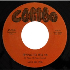 McVea, Jack 'Trying To Tell Ya' + 'Fiddlesticks'  7"