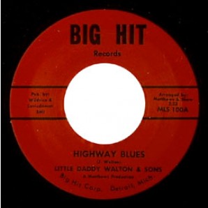 Little Daddy Walton 'Highway Blues' + JJ Jackson 'OO Ma Liddy'  7"