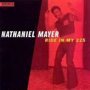 Mayer, Nathaniel 'Ride In My 225' + Mr. Santa Claus'  7"