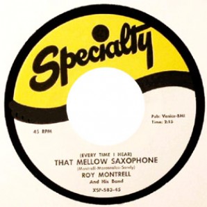 Montrell, Roy 'That Mellow Saxophone' + 'Oooh Wow'  7"