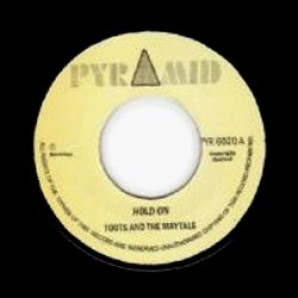 Toots & The Maytals 'Hold On' + Roland Alphonso 'On The Move'  jamaica 7"