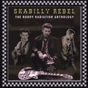 Roddy Radiation 'Skabilly Rebel: The Roddy Radiation Anthology' CD *The Specials*