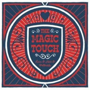 Magic Touch 'Love & Hate & Politricks'  CD