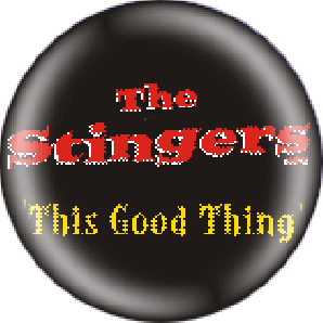 Button 'Stingers ATX - This Good Thing' *Ska*