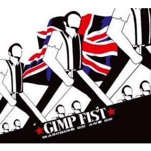 Gimp Fist 'Marching On And On'  CD