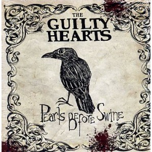 Guilty Hearts 'Pearls Before Swine'  LP