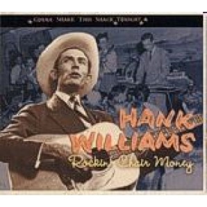 Williams, Hank 'Rockin' Chair Money - Gonna Shake This Shack Tonight'  CD