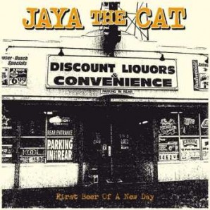 Jaya The Cat 'First Beer Of A New Day'  CD