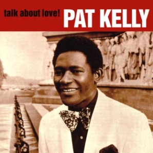 Kelly, Pat 'Talk About Love!'  CD