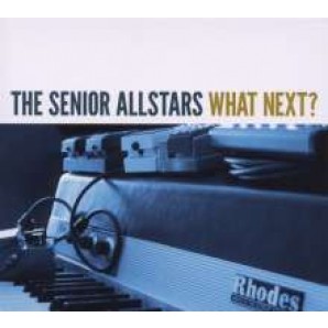 The Senior Allstars 'What Next?'  CD