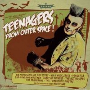 V.A. 'Teenagers From Outer Space'  CD