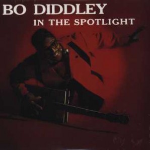 Diddley, Bo 'In The Spotlight'  LP