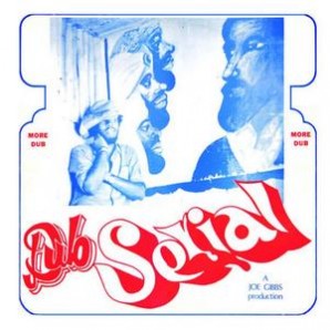 Gibbs, Joe 'Dub Serial'  LP