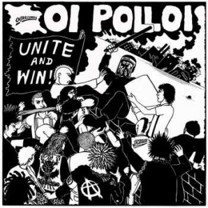 Oi Polloi 'Unite And Win'  LP