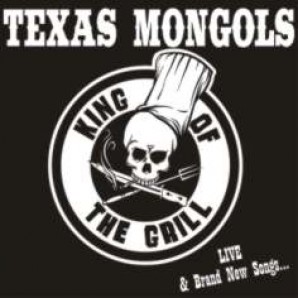 Texas Mongols 'King Of The Grill'  10"+CD