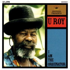U-Roy 'I Am The Originator'  CD