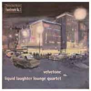 Velvetone + Liquid Laughter Lounge Quartet 'Favoritenserie No.3'  10"LP+CD