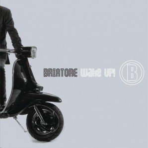 Briatore 'Wake Up!'  10" + CD