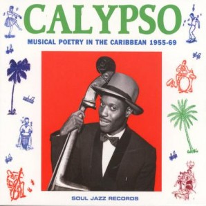 V.A. 'Calypso: Musical Poetry In The Caribbean 1955-69'  CD