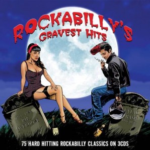 V.A. 'Rockabilly's Gravest Hits'  3-CD