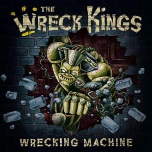 Wreck Kings 'The Wrecking Machine'  CD