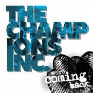 Champions Inc. 'We're Coming Back'  7" splattered vinyl