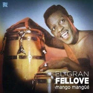 El Gran Fellove 'Mango Mangüé'  2-LP
