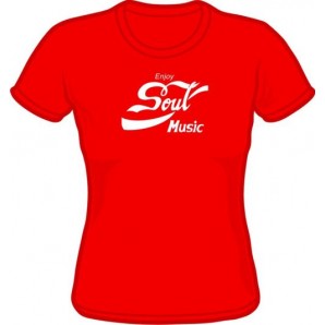 Girlie Shirt 'Enjoy Soul Music' all sizes