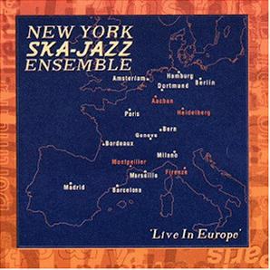 New York Ska Jazz Ensemble 'Live In Europe'  CD