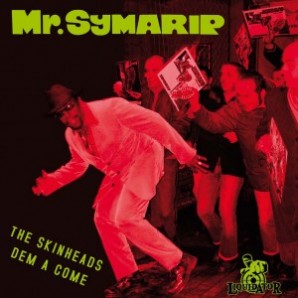 Mr. Symarip 'The Skinheads Dem A Come'  CD