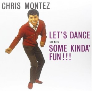 Montez, Chris 'Let’s Dance And Have Some Kinda Fun!!!'   LP 